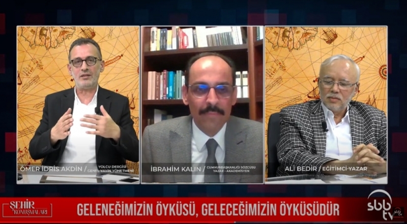 Cumhurbaşkanlığı Sözcüsü İbrahim Kalın SBB TV