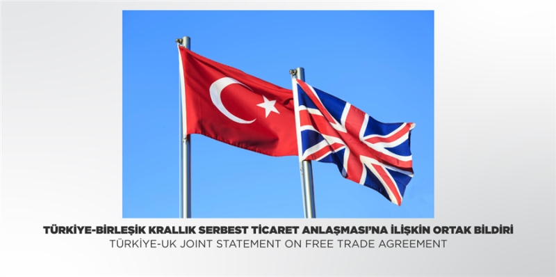 Türkiye Birleşik Krallık Serbest Ticaret Anlaşması