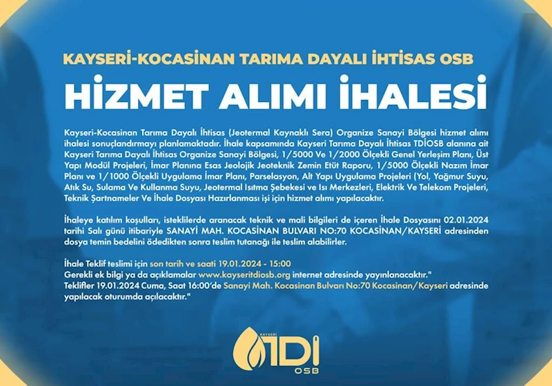 Kayseri-Kocasinan Tarıma Dayalı İhtisas Organize Sanayi Bölgesi Hizmet Alımı İhalesi