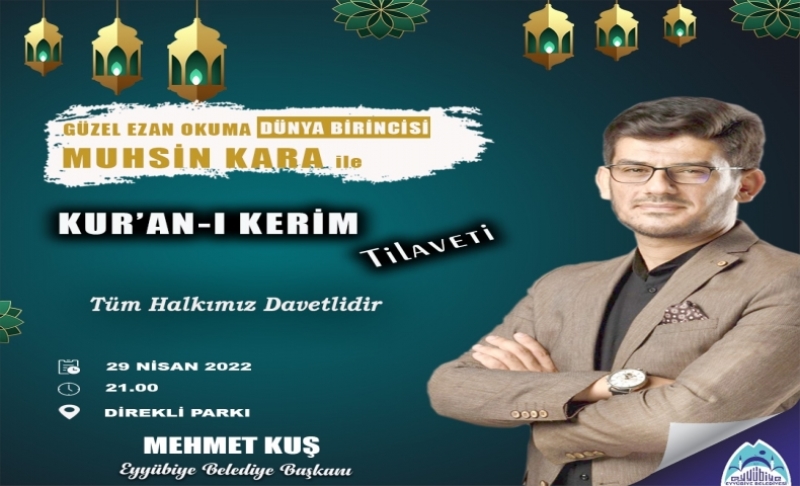 DÜNYA EZAN OKUMA BİRİNCİSİ EYYÜBİYE’LİLER İLE BULUŞUYOR