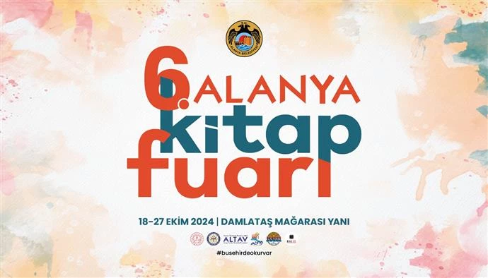 6. ALANYA KİTAP FUARI 18 EKİM’DE KAPILARINI AÇIYOR