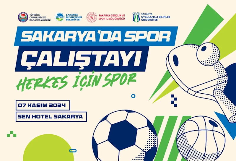 Sakarya Spor Çalıştayı başlıyor