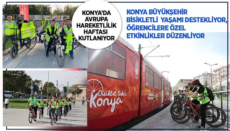 KONYA’DA AVRUPA HAREKETLİLİK HAFTASI KUTLANIYOR