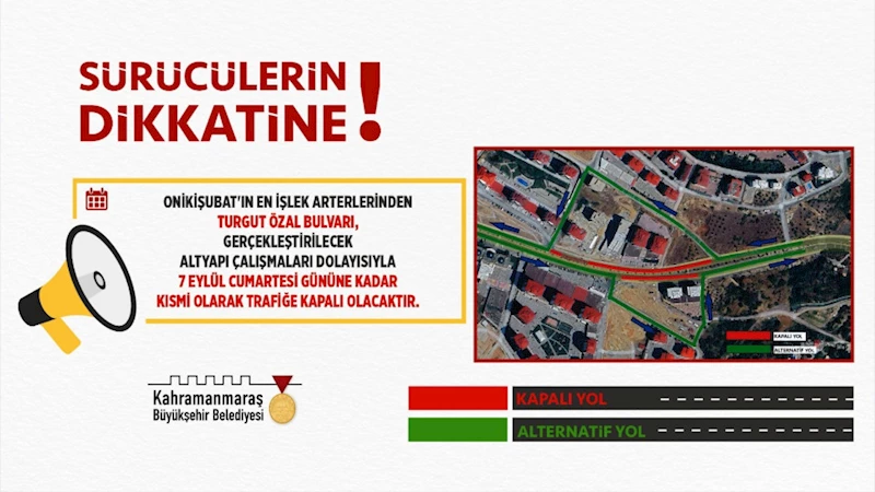 Turgut Özal Bulvarı, 7 Eylül’e Kadar Kısmi Olarak Trafiğe Kapatıldı