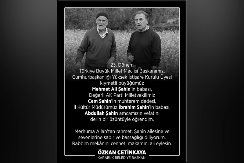Karabük Belediye Başkanı Çetinkaya, Abdullah Şahin
