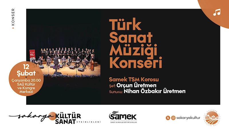 SAMEK Türk Sanat Müziği Korosu müzikseverler ile buluşacak