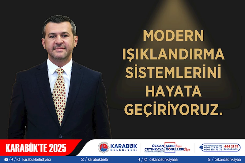 Karabük’te Modern Işıklandırma Sistemleri Hayata Geçiyor